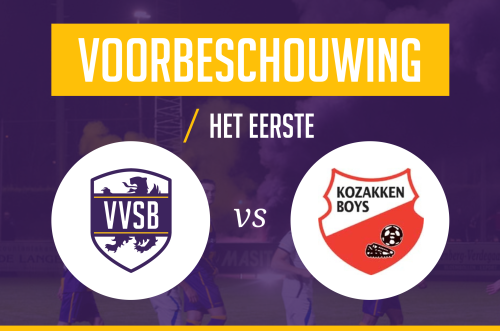 Voorbeschouwing VVSB - Kozakken Boys